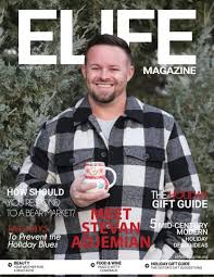 ELIFE magazine Holiday 2022 by Ventker Media Group