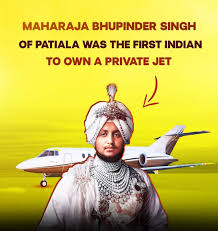 Maharaja Bhupinder Singh of Patiala, born on October 12, 1891, at Moti Bagh Palace in Patiala, was the first Indian to purchase an aircraft in 1910 from the United Kingdom. He ruled
