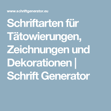 Schriftarten Fur Tatowierungen Zeichnungen Und Dekorationen Schrift Generator Schriftarten Schriftart Generator Zeichnungen