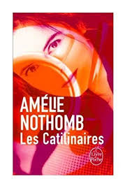 Les Catilinaires De Amelie Nothomb Https Www Amazon Fr Dp 2253141704 Ref Cm Sw R Pi Dp X Zkmzybmsjk45m Livre Livres A Lire Telechargement