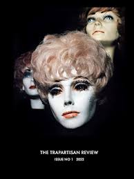 The Trapartisan Review: Issue no 1: Abrahamsson, Carl, von Hausswolff, Carl  Michael, Denham, Val, Atomic, Jason, Herstik, Gabriela, Ray, Ruby,  Sinclair, Vanessa, Kobrin, Jake, Köhler, Peter, Carbon, MV: 9789198755916:  Amazon.com: Books