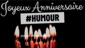 Joyeux Anniversaire Humour Cartes Anniversaire Humoristiques