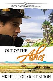 Free Ebooknavailable Via Kindle Nook Kobo Google Play Nout Of The Ashes Nby Michele Pollock Dalton Http Boo Out Of Africa Christian Romance Ebook