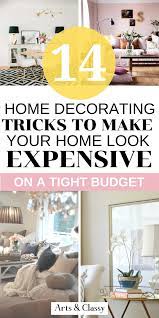 How To Make Your Home Look More Expensive Home Look Expensive Houses Diy On A Budget
