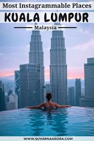 There are several places to visit in kuala lumpur, malaysia, that bring you closer to the awesome life in this melting pot of the culture and entertainment. 15 Instagrammable Places In Kuala Lumpur Instagrammable Places Instagram Places Kuala Lumpur