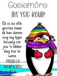 Pin By Ronel Stockenstrom On Afrikaans 2 Good Morning Quotes Afrikaanse Quotes Weather Quotes