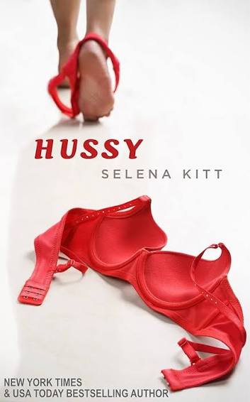 Hussy - Kindle edition by Kitt, Selena. Literature & Fiction Kindle eBooks  @ Amazon.com.