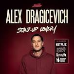 Alex Dragicevich - Stand Up Comedy