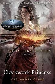 The Infernal Devices 3 Clockwork Princess Ebook By Cassandra Clare Rakuten Kobo In 2020 Clockwork Princess The Infernal Devices Princess Book