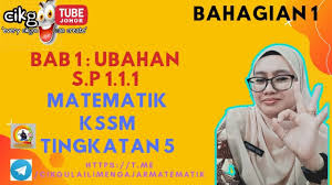 Bab 1 Ubahan Matematik Kssm Tingkatan 5 S P 1 1 1