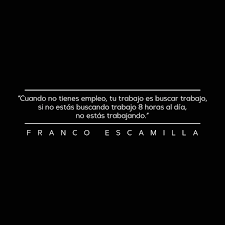 You can also find franco escamilla schedule information, price history and. Franco Escamilla A Twitteren El Viejo Me Enseno Esa Frase Hace Anos
