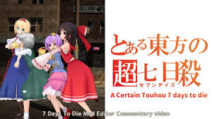 7 anime images in gallery. A Certain Touhou 7 Days To Die English Subbed 7 Days To Die Mod Editor Explanation Video Youtube