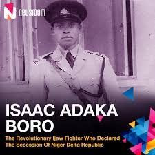 Born 3 october 1955) is a former singaporean politician. Isaac Adaka Boro The Revolutionary Ijaw Soldier Of The Niger Delta