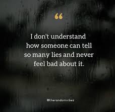 Maybe you would like to learn more about one of these? 20 Lying Girlfriend Quotes That You Will Relate To