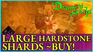 Demon'S Souls Where To Buy Large Hardstone Shards - Youtube
