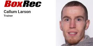 BoxRec: Callum Larson