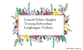 Contoh pidato bahasa sunda format tentang perpisahan makalah pencemaran lingkungan contoh tugas makalah mirip mei guru mata pelajaran bahasa indonesia yang telah memberikan bimbingannya selama penulis menyusun karya tulis ini apa pentingnya menjaga lingkungan hidup dari menelaah literatur buku artikel yang disediakan media internet contoh. Contoh Pidato Singkat Tentang Kebersihan Lingkungan Terbaru Jago Berpidato Apa Yang Kamu Cari Ada Disini