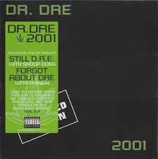 The same article mentions chronic 2001, dr. Dr Dre 2001 Censored Version 1999 Censored Cd Discogs