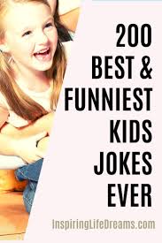 27 clean jokes to tell your kids that are actually funny. Funny Jokes For Kids 10 11 Biruellis