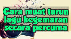 Cara muat turun youtube, muat turun buku teks digital, muat turun novel, muat turun mp3 percuma, muat turun borang pinjaman kenderaan kerajaan, sync, aplikasi ala whatsapp untuk warga pendidikan dan ibu. Cara Muat Turun Lagu Kegemaran Secara Percuma Youtube