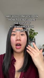 Estimating College Cost of Attendance & Payment Breakdown
