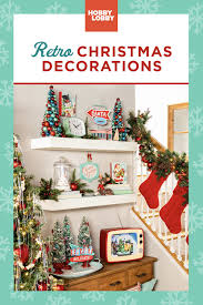 Shop Retro Decor At Your Local Hobby Lobby Christmas Interiors Retro Christmas Decorations White Christmas Decor