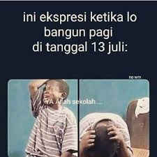 Maybe you would like to learn more about one of these? 10 Meme Kocak Masuk Sekolah Lagi Setelah Lama Belajar Di Rumah