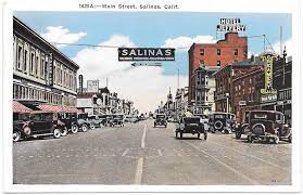 Salinas 1920s Kytherian Society Of California Salinas California California Main Street