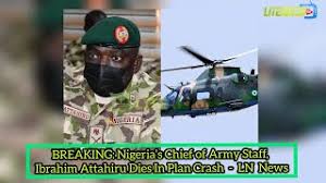 Whoever rejoices in the bad. Breaking Nigeria S Chief Of Army Staff Ibrahim Attahiru Dies In Military Plane Crash In Kaduna Youtube