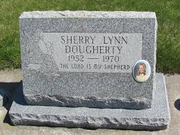 Sherry Lynn Dougherty (1952-1970)