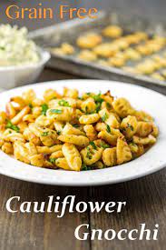 Grain Free Cauliflower Gnocchi Recipe Grain Free Recipes Gluten Free Italian Healthy Recipes