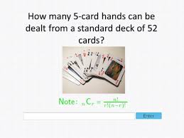 Each deck gets one of the 13 value cards which are ace through king. How Many 5 Card Hands Can Be Dealt From A Standard Chegg Com