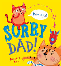 This Quirky Picture Book By The Author And Illustrator Of Pi Rat Follows A Day In The Life Of A Cheeky Cat And His Long Suffering Dad Picture Book Dads Books