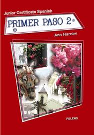 You can find practice activities as well as links to online activities. Primer Paso 2 Book And Cd Junior Cert Spanish Folens School Books Ireland All Your School Supplies In One Place