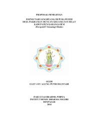 .penyusunan proposal tersebut perhatikan jenis informasi yang kamu tulis, tujuannya dan esensi karya ilmiah yang kamu buat. Doc Proposal Penelitian Ihdn Gede Sugiarta Academia Edu