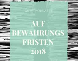 Eine g e s e t z l i c h e vorgabe. Uberblick Aufbewahrungsfristen Privat Und Businessperson