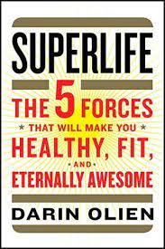 Darin olien is frequently described as the 'superfood hunter' or the indiana jones of superfoods. Superlife By Darin Olien