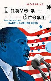 Ups, ich habe den anderen martin luther gesucht, sorry. I Have A Dream Das Leben Des Martin Luther King Zeitgeschichte Als Jugendbuch Ebook Prinz Alois Amazon De Kindle Shop