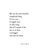 Knots Strings Atticuspoetry Atticuspoetry Words Quotes Words Pretty Words