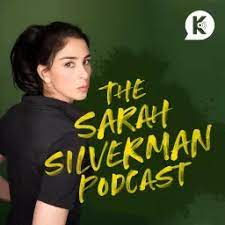 The Sarah Silverman Podcast - Podcast Addict