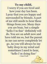 Oct 4 2018 explore kailani s board baby growing up quotes on pinterest. To My Child Quotes For Kids Mother Quotes My Children Quotes