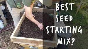 How To Make The Best Seed Starting Mix And Potting Soil - Youtube Seed Starting Mix Seed Starting Seed Starting Soil