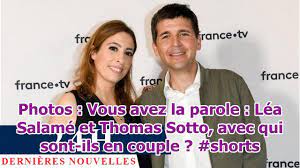 Check spelling or type a new query. Photos Vous Avez La Parole Lea Salame Et Thomas Sotto Avec Qui Sont Ils En Couple Shorts