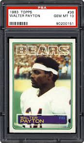 The list starts at the very beginning of walter payton's hobby existence. 1983 Topps Walter Payton Psa Cardfacts