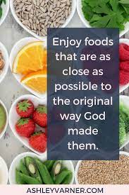 Wise Ways To Eat The Way God Intended Ashley Varner