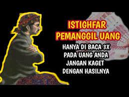 Istighfar Pemanggil Uang Bacalah 3x Pada Uang Anda Youtube Kekuatan Doa Kutipan Pengetahuan Uang