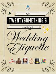 Oct 19, 2021 · create your wedding quiz on ahaslides, give out your unique room code to your guests, and everyone can answer multimedia questions with just their phones. Wedding Etiquette Rules Every Grown Ass Adult Should Know