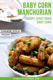 Baby Corn Manchurian Baby Corn Recipes Indian Food Recipes Vegetarian Healthy Appetizer Recipes