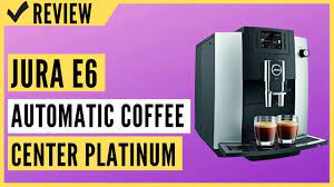 Receive defective jura e6, was coffee go to garbage tray instead of cup. Jura E6 Automatic Coffee Center Platinum Review Youtube