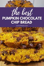 Pumpkin Chocolate Chip Bread Recipe Pumpkin Chocolate Chip Bread Pumpkin Chocolate Chips Chocolate Chip Bread